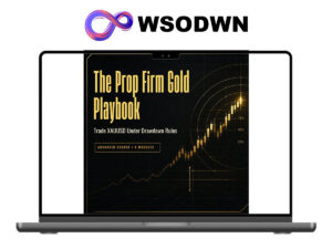 The Prop Firm Gold Playbook: Trading XAUUSD Under Drawdown Rules